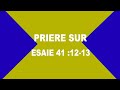 Prire sur esaie 411213 comment tre secouru par dieu