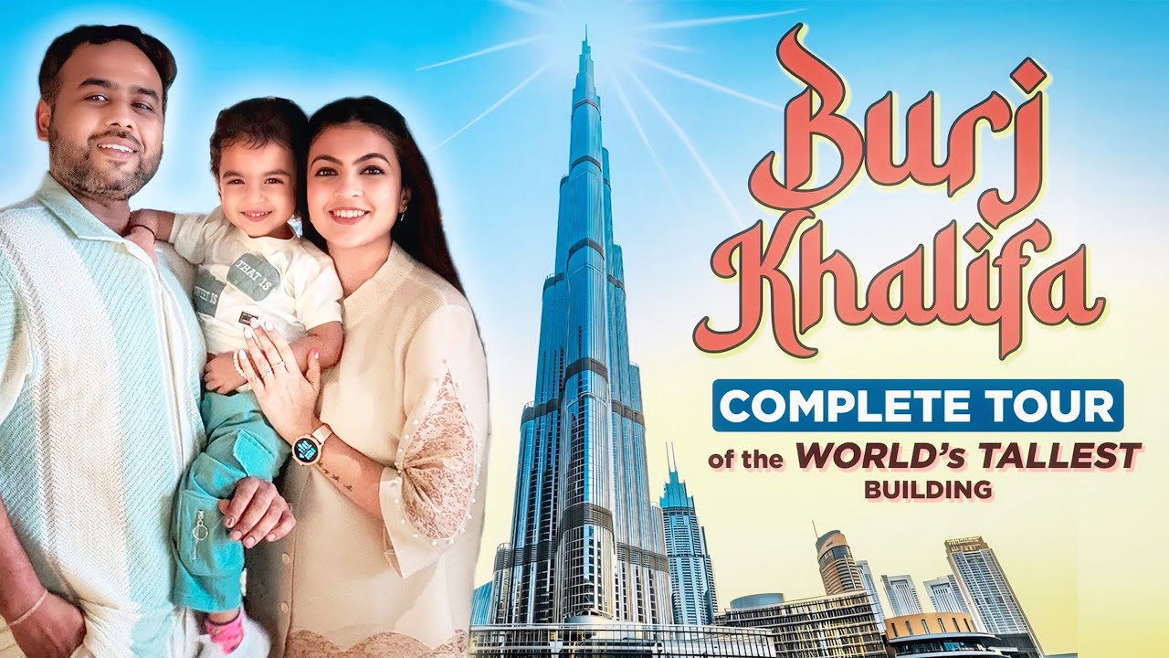 Burj Khalifa Dubai World's Tallest Building | Burj Khalifa At The Top | Sky View Observatory Dubai