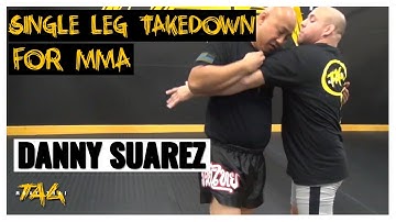 Single Leg Takedown for MMA with Professor Danny Suarez and Chris Aboy
