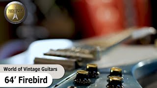 1964 Gibson Firebird  - "The World of Vintage Guitars" Reeperbahn Festival Edition
