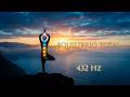 432Hz Yoga y Meditación | Equilibra Cuerpo y Mente