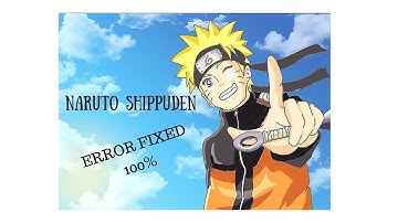 HOW TO FIX NERUTO SHIPPUDEN ULTIMATE