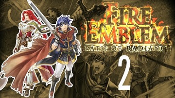 Pirates are Ugly | FE: Path of Radiance - Part 2 (Difficult)