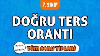 Doğru Ve Ters Orantı Tüm Soru Ti̇pleri̇ 7Sınıf Matematik 2024