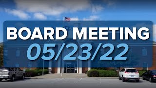 Jessamine County Schools Board Meeting - May 23, 2022