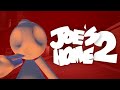 Joes home 2  official trailer