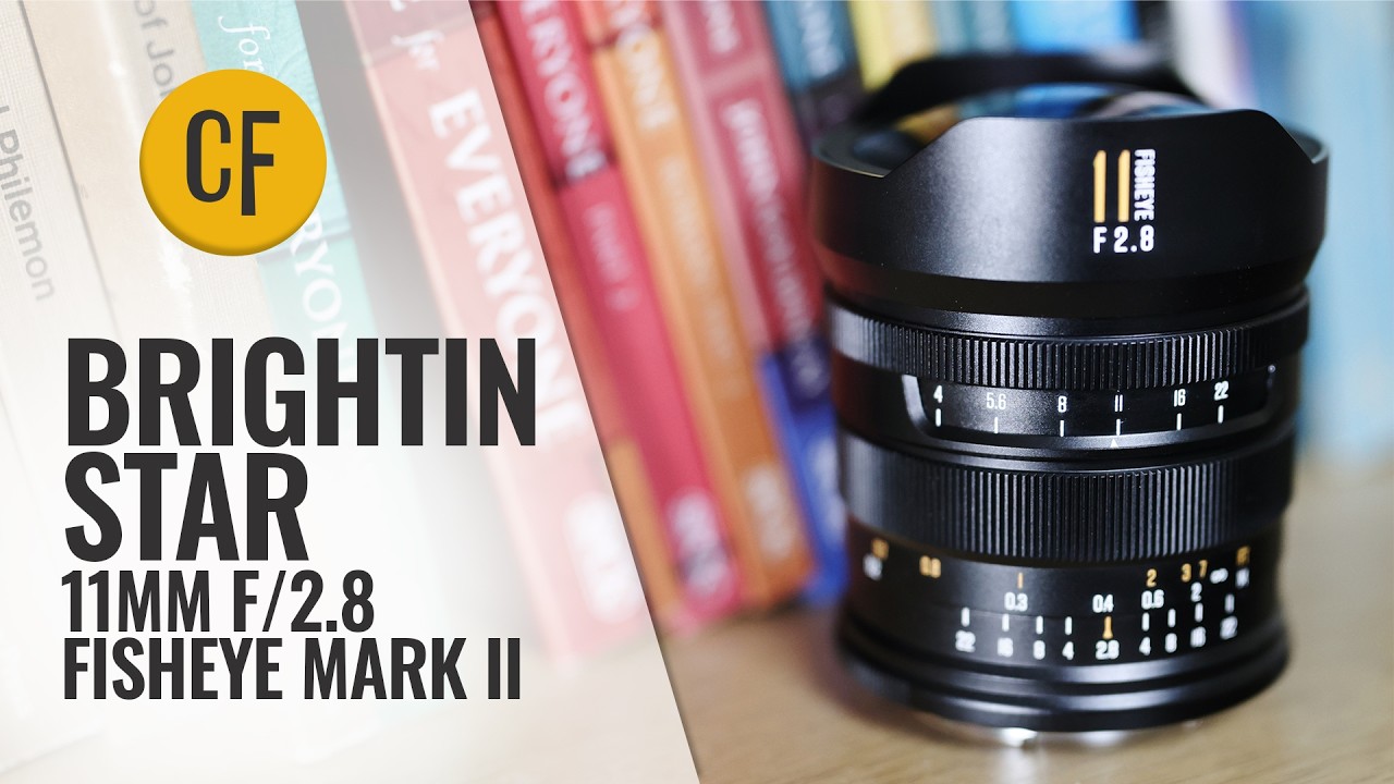 Brightin Star 11mm f/2.8 Fisheye II camera lens review - YouTube