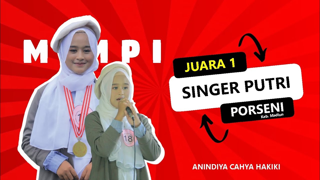 JUARA 1 SINGER (PI) PORSENI MTs KAB. MADIUN 2023 || MIMPI || ANINDIYA CAHYA HAKIKI MTs WALI SONGO