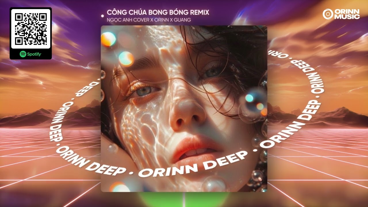 CÔNG CHÚA BONG BÓNG REMIX - NGUYỄN HOÀNG LINH | NGỌC ANH COVER x ORINN x GUANG