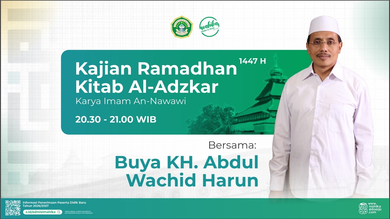 16. 🔴PENGAJIAN KITAB AL ADZKAR  | KH. ABDUL WACHID HARUN | PENGAJIAN KITAB RAMADHAN 1447 H