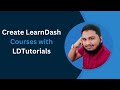 LearnDash course configuration | Learndash configuration | Learndash tutorial | Learndash courses