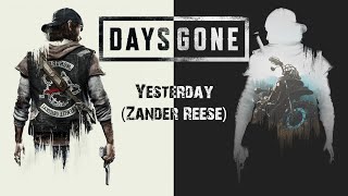 Yesterday Zander Reese Days Gone Ost