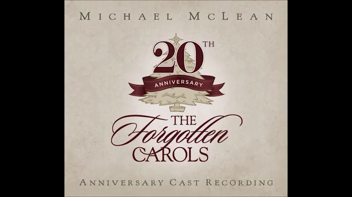 The Forgotten Carols: 20th Anniversary Cast Record...