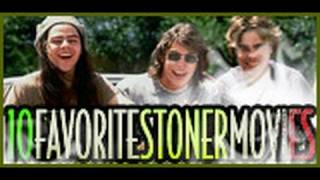 10 Favorite Stoner Movies