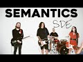 Semantics  sde official music