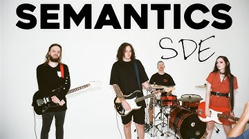 Semantics - SDE (Official Music Video)