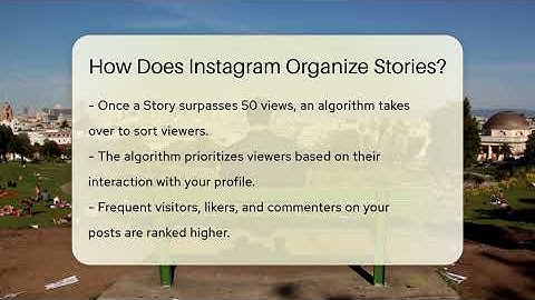 How Does Instagram Organize Stories? - Everyday-Networking