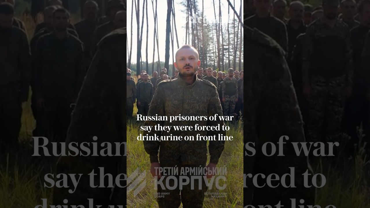 Russian prisoners of war say they were forced to drink urine on front line