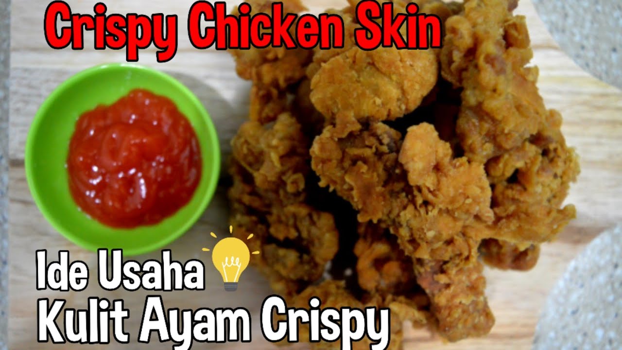 Resep Kulit Ayam Krispi Anti gagal | Crispy Chicken skin reciepe - Ide Mas Gathan - YouTube