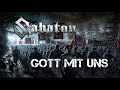 Sabaton: Gott Mit Uns [Ultimate Music Video]