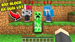 Zeros Minecraft Thử Thách Đập Block Ra Quái Vật Ngẫu Nhiên