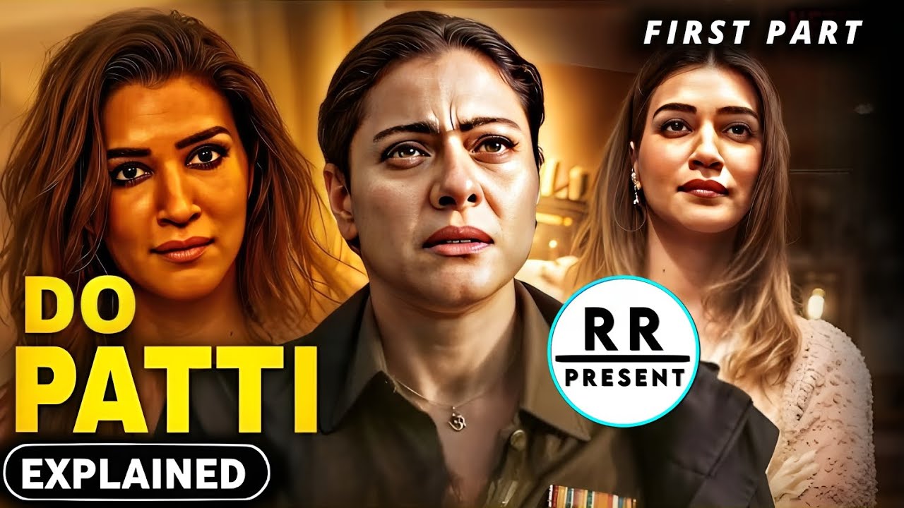 Do Patti (2024) First Part movie explained in Manipuri|Thriller/Mystery movie explained in Manipuri