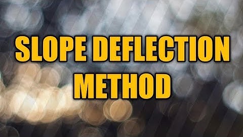 SLOPE DEFLECTION METHOD||PROBLEM 2 ||