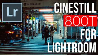 How to Achieve Cinestill 800T in Lightroom