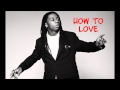 Lil Wayne - How to love instrumental