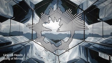 Unicorn Heads - Song of Mirrors