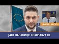 Jaki masakruje komisarz UE!