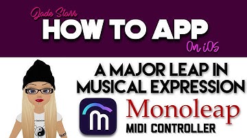 A Major Leap in Musical Expression with Monoleap on iOS - How To App on iOS! - EP 420 S7