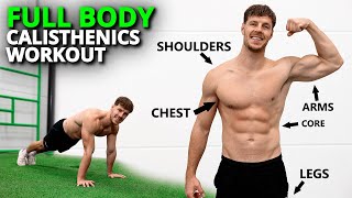 The Perfect FULL BODY Calisthenics Workout for Beginners &amp; Advanced