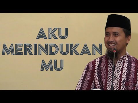 kajian-islam-|-aku-merindukanmu-|-ustadz-abdullah-zaen,-lc.,-m.a.