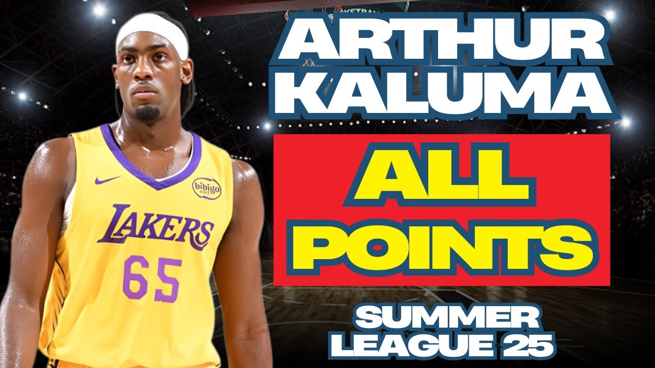 Arthur Kaluma - ALL POINTS in The NBA Summer League for the Los Angeles Lakers