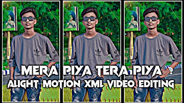 Mera Pyar Tera Pyar 🥀 | XML FILE | Alight motion XML video Editing | Love Song | XML FILE 💳🥀||