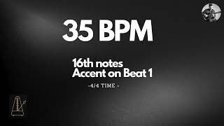 35 BPM Metronome - 16th Notes - Accent on Beat 1 - 4/4 time