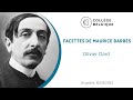 Facettes de maurice barrs par olivier dard