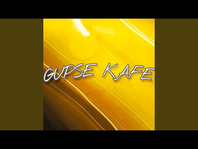 Gupse Kafe (Remix Version)