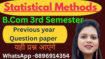 Statistical Methods Most Important Questions | BCom 3rd Semester | Lucknow University | Exam 2025