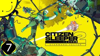 Let's Play Citizen Sleeper 2 | Part 7 - Secret Cargo | Blind Gameplay Walkthrough