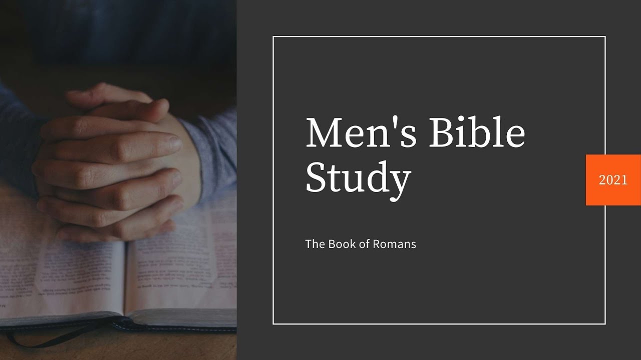 2021 Men's Bible Study // Lesson 1