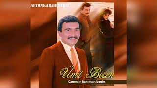 Ümit Besen - Canımsın kanımsın benim