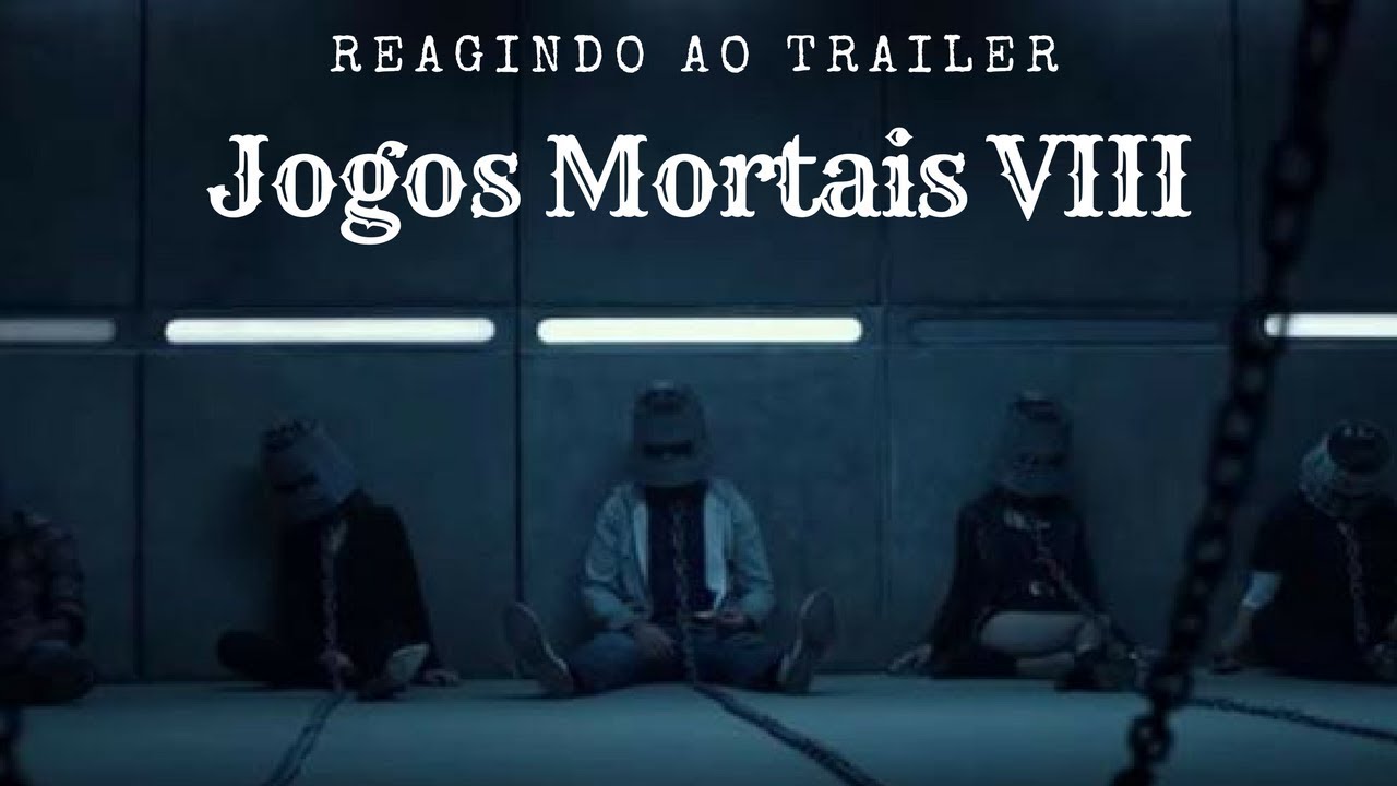 Reagindo ao trailer do filme jogos mortais VIII O legado, 2017