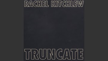 Truncate (feat. Alexis Taylor, SHOLTO, David Bardon)