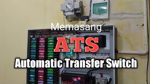 Memasang ATS ( Automatic Transfer Switch ) dan LVD ( Low Voltage Disconect ) pada DIYPowerwall