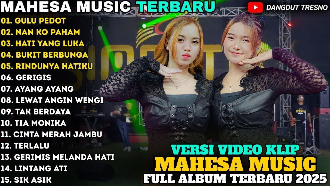 MAHESA MUSIC TERBARU 2025  Full Album Dangdut Terpopuler Gulu Pedot, Rindunya Hatiku, Hati Yang Luka