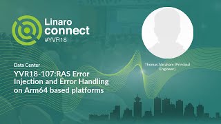 YVR18-107:RAS Error Injection and Error Handling on Arm64 based platforms Profile