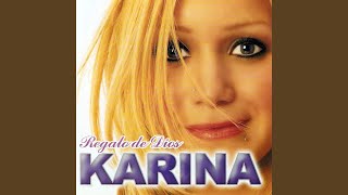 Video thumbnail of "Karina - Hasta el Sol de Hoy"