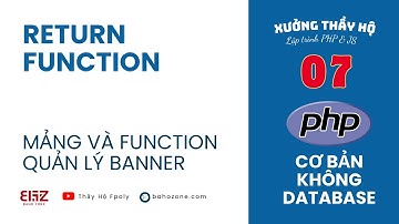 Code hàm trả về cho danh sách banner với mảng chỉ mục - Cách gọi hàm trả về trong PHP - WEB108